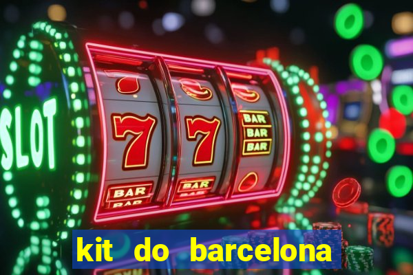 kit do barcelona dls 2017