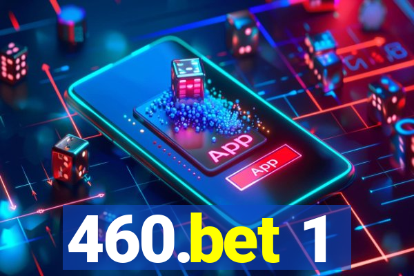 460.bet 1