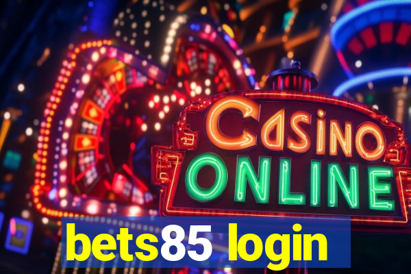 bets85 login