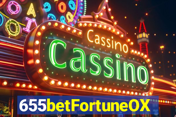 655betFortuneOX