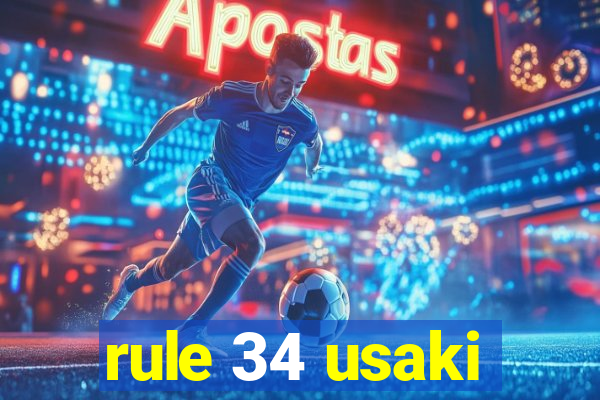 rule 34 usaki