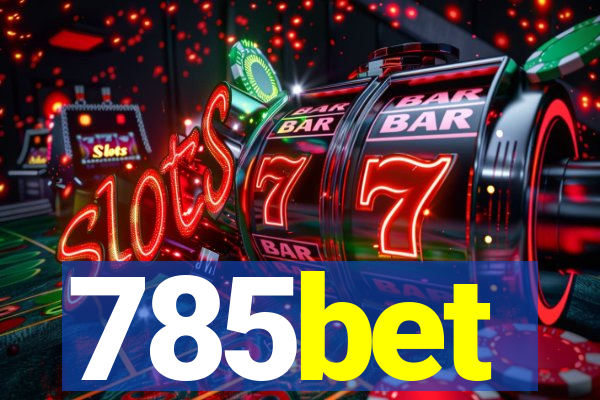 785bet