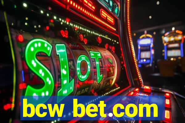 bcw bet.com