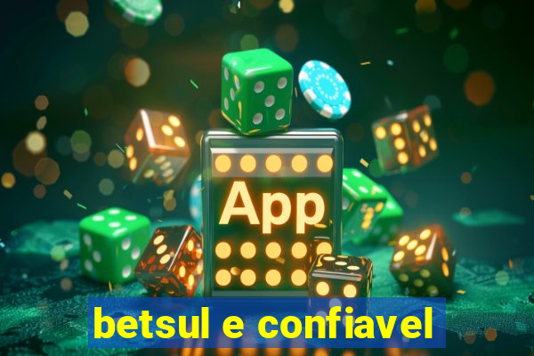 betsul e confiavel