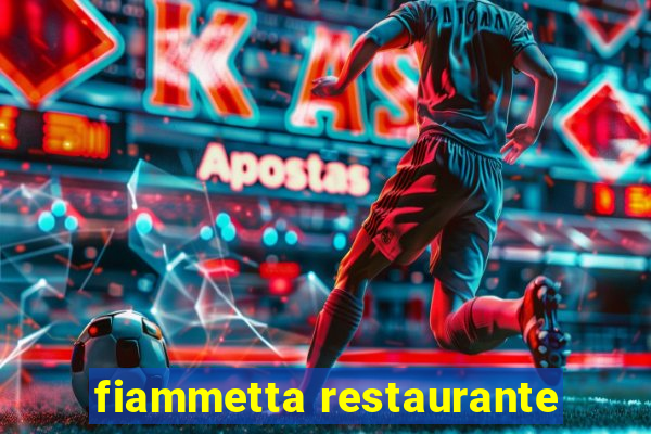 fiammetta restaurante