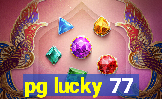 pg lucky 77