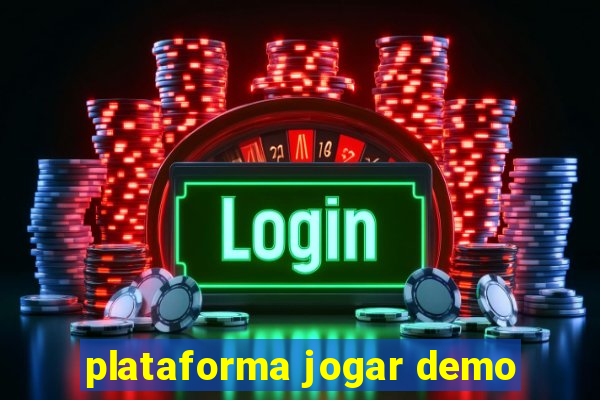 plataforma jogar demo