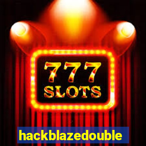 hackblazedouble