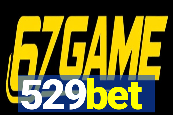 529bet