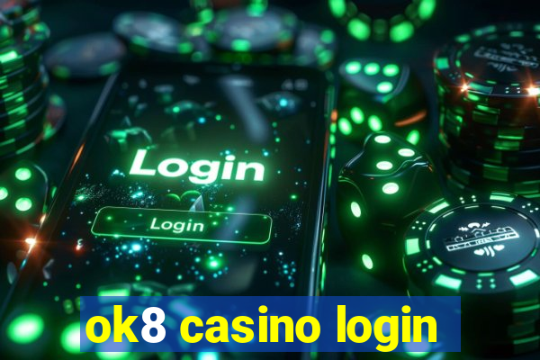 ok8 casino login