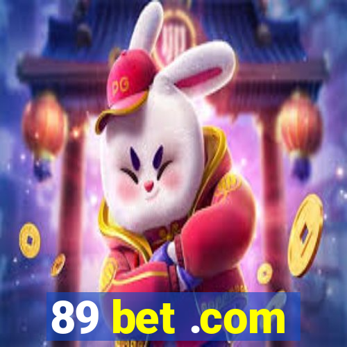 89 bet .com