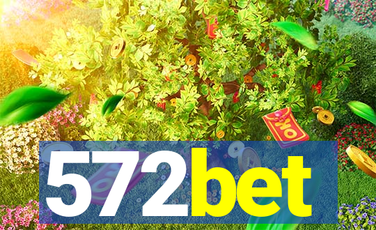 572bet