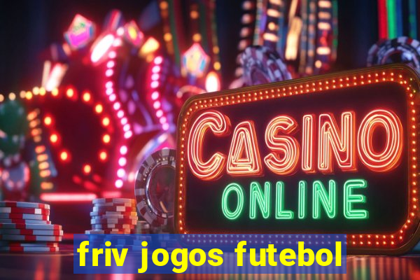 friv jogos futebol