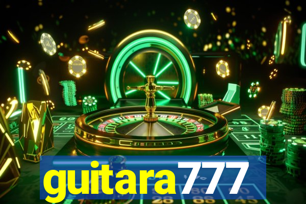 guitara777