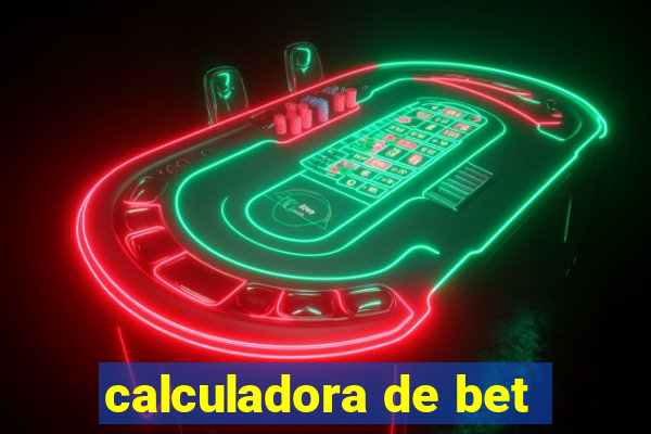 calculadora de bet