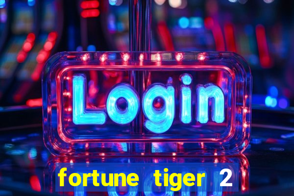 fortune tiger 2 revenge demo grátis