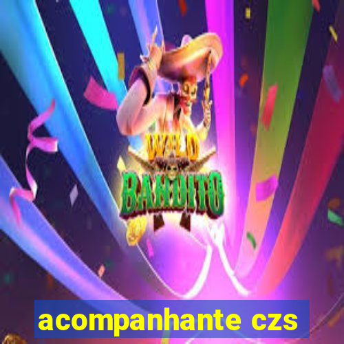 acompanhante czs