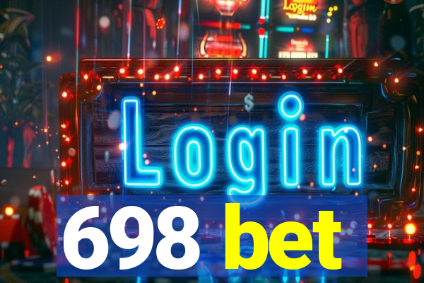 698 bet