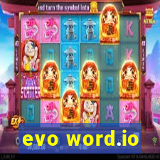 evo word.io