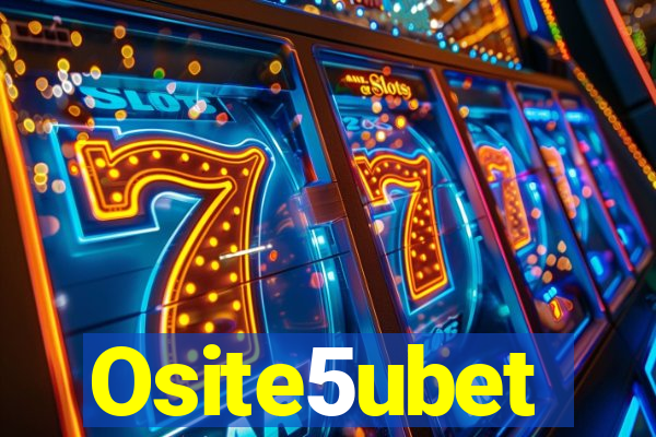 Osite5ubet