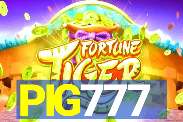 PIG777