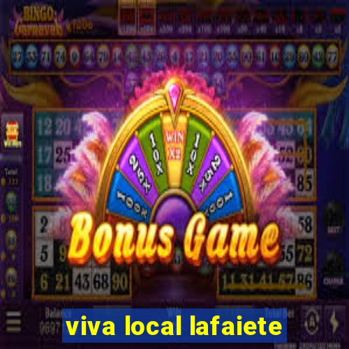 viva local lafaiete