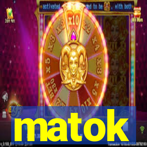 matok