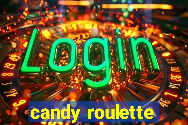 candy roulette