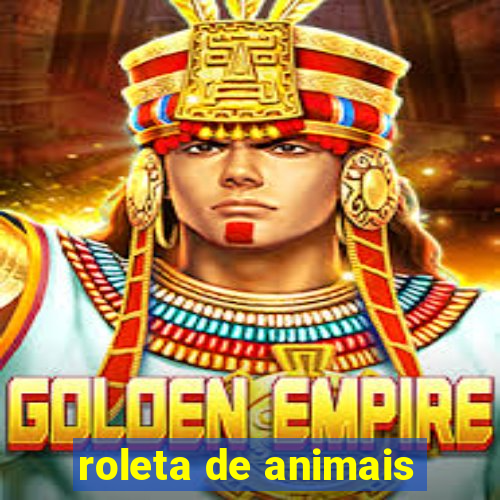 roleta de animais