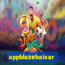 appblazebaixar