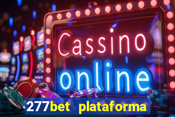 277bet plataforma de jogos