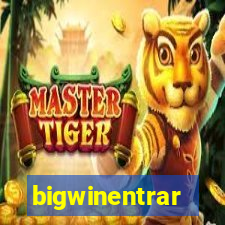 bigwinentrar