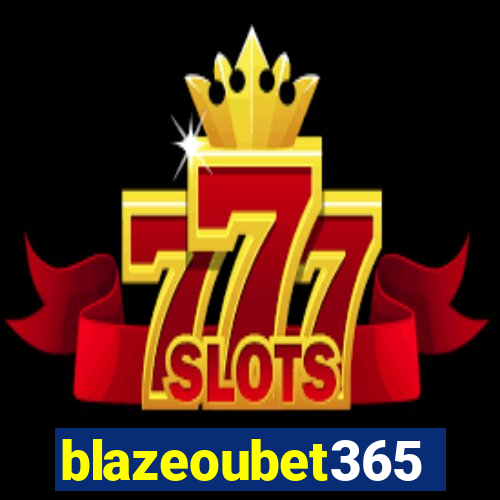 blazeoubet365