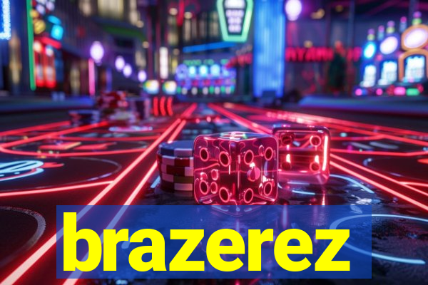 brazerez