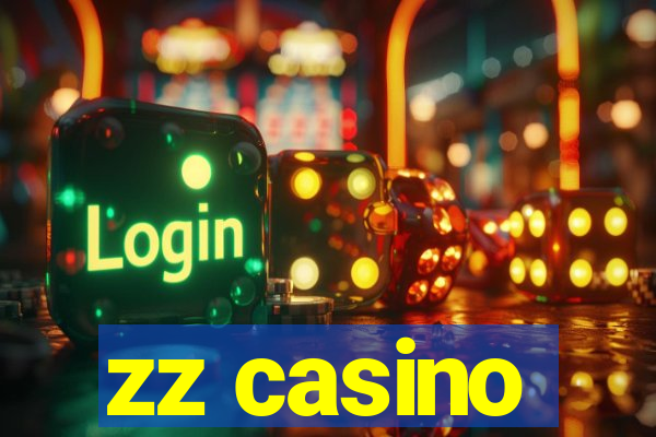 zz casino