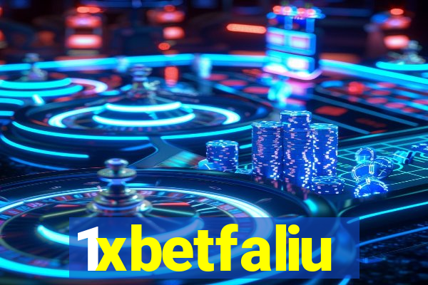 1xbetfaliu