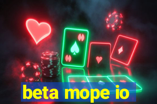 beta mope io