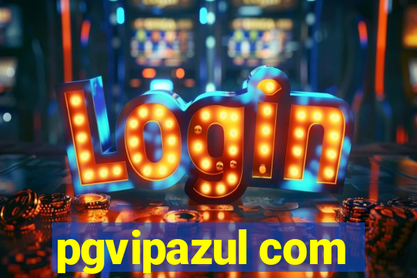 pgvipazul com