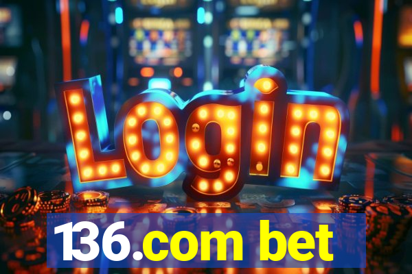 136.com bet