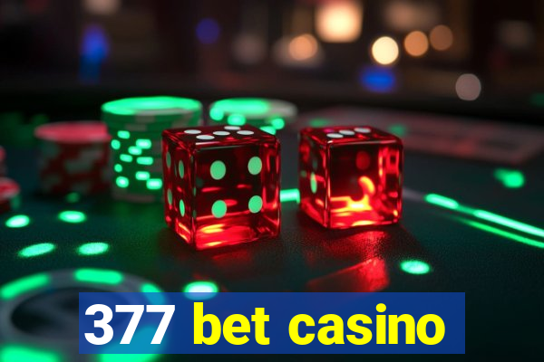 377 bet casino