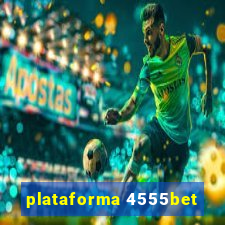 plataforma 4555bet