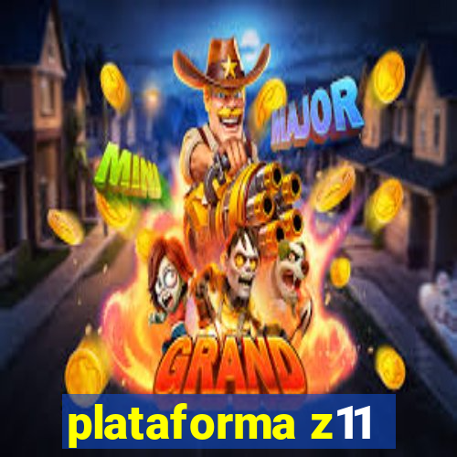 plataforma z11