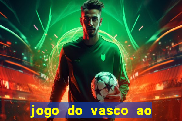 jogo do vasco ao vivo em hd