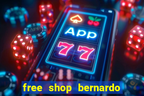 free shop bernardo de irigoyen