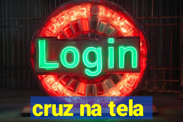 cruz na tela