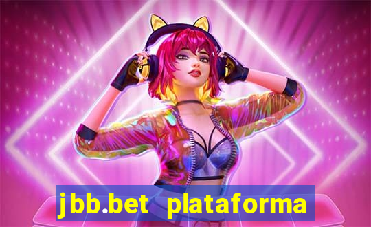 jbb.bet plataforma de jogos