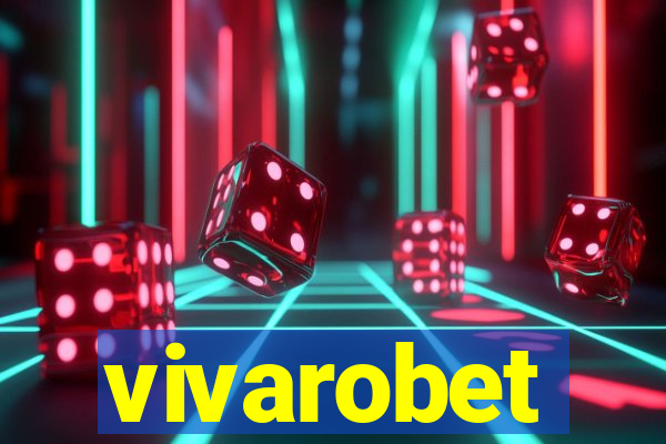 vivarobet