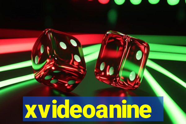 xvideoanine