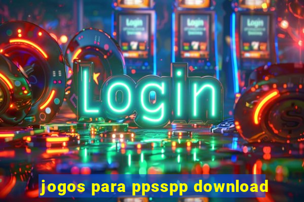 jogos para ppsspp download