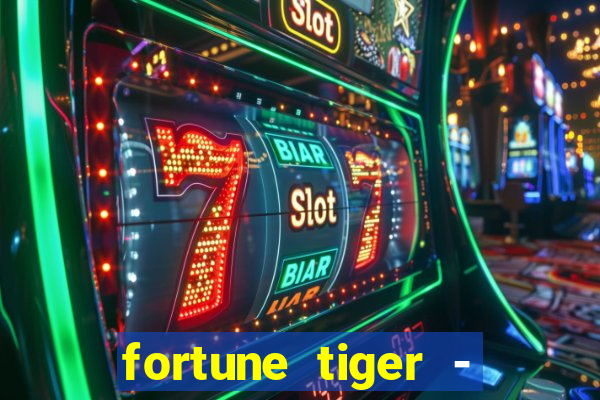 fortune tiger - horário das cartas 10x